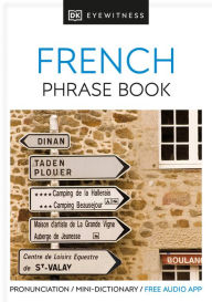 Title: Eyewitness Travel Phrase Book French, Author: DK