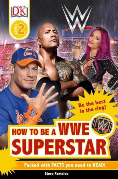 How to be a WWE Superstar (DK Readers Level 2 Series)