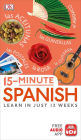 15-Minute Spanish: Learn in Just 12 Weeks