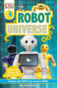 Title: Robot Universe (DK Readers Level 4 Series), Author: Lynn Huggins-Cooper