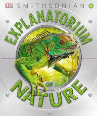 Title: Explanatorium of Nature, Author: DK