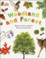 Woodland and Forests: Explore the world of trees, leaves, and woodland animals