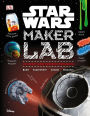 Star Wars Maker Lab: 20 Craft and Science Projects