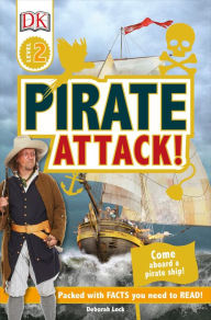 Title: DK Readers L2: Pirate Attack!, Author: Deborah Lock