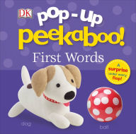 Title: Pop-Up Peekaboo! First Words: A surprise under every flap!, Author: DK