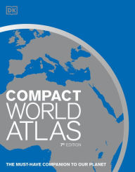 Title: Compact World Atlas, 7th Edition, Author: DK