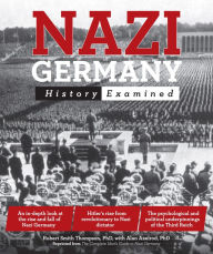 Title: Nazi Germany, Author: Robert Smith Thompson