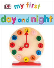 Title: My First Day and Night, Author: DK