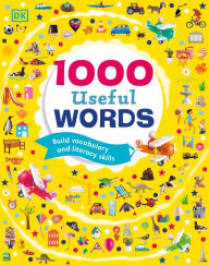 Title: 1000 Useful Words: Build Vocabulary and Literacy Skills, Author: DK
