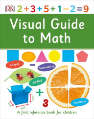 Title: Visual Guide to Math, Author: DK