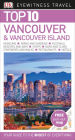 DK Eyewitness Top 10 Vancouver and Vancouver Island