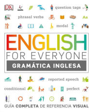 Title: English For Everyone Gramática Inglesa: Guía completa de referencia visual, Author: DK