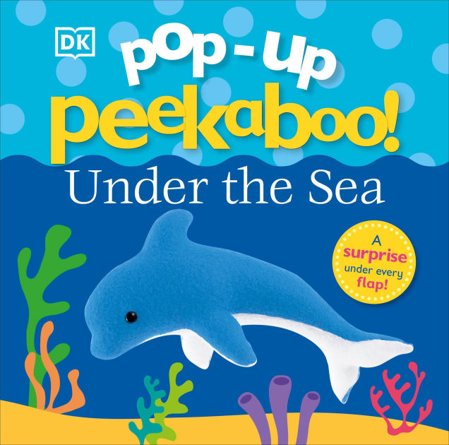 Pop-up Peekaboo: Under the Sea [Book]