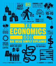 Title: The Economics Book: Big Ideas Simply Explained, Author: DK