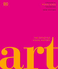 Title: Art: The Definitive Visual Guide, Author: Andrew Graham Dixon