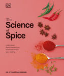 Alternative view 1 of The Science of Spice: Understand Flavor Connections and Revolutionize Your Cooking