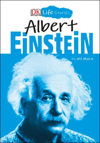 Albert Einstein (DK Life Stories Series)