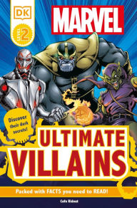 Title: DK Readers L2: Marvel's Ultimate Villains, Author: Cefn Ridout