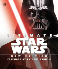 Ebook full version free download Ultimate Star Wars, New Edition: The Definitive Guide to the Star Wars Universe English version 9781465479006