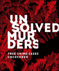 English audio books download Unsolved Murders: True Crime Cases Uncovered 