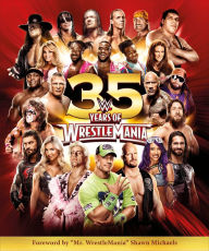 Ebook txt free download for mobile WWE 35 Years of Wrestlemania FB2 PDF 9781465479747