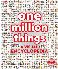 Title: One Million Things: A Visual Encyclopedia, Author: DK