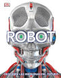 Robot (Spanish Edition): Descubre las mÃ¡quinas del futuro