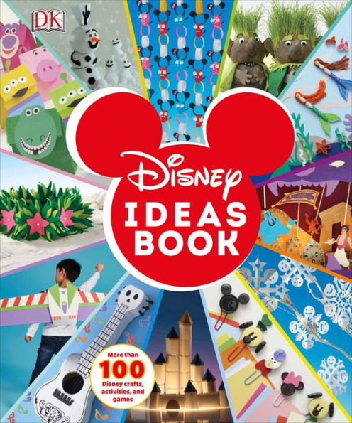 Disney Ideas Book: More than 100 Disney Crafts, Activities, and Games