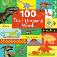 Free books mp3 downloads 100 First Dinosaur Words 9781465485298  by DK English version