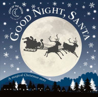 Title: Good Night, Santa: A Magical Christmas Story, Author: DK