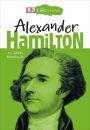 Alexander Hamilton (DK Life Stories Series)