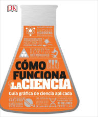 Title: Cómo funciona la ciencia (How Science Works), Author: DK