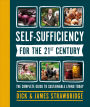 Self-Sufficiency for the 21st Century: The Complete Guide to Sustainable Living Today
