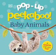 Title: Pop-Up Peekaboo! Baby Animals: A surprise under every flap!, Author: DK