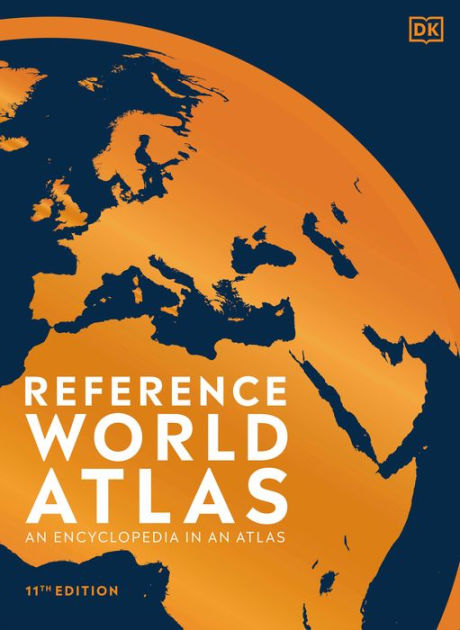 Reference World Atlas, Eleventh Edition: An Encyclopedia In An Atlas By ...