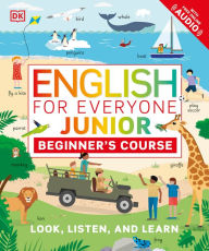 Title: English for Everyone Junior: Beginner's Course, Author: DK