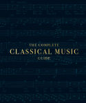 Alternative view 1 of The Complete Classical Music Guide
