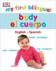 Title: My First Bilingual Body, Author: DK
