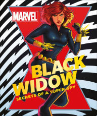 Title: Marvel Black Widow: Secrets of a Super-spy, Author: Melanie Scott