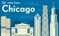 Title: Little Cities: Chicago, Author: DK