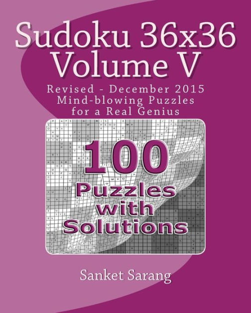 Sudoku 36x36 Vol V Mindblowing Puzzles for a Real Genius by Sanket