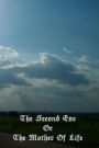 The Second Eve or the Mother of Life