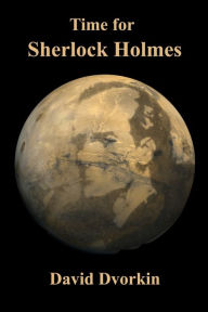 Title: Time For Sherlock Holmes, Author: David Dvorkin