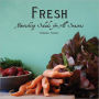 Fresh: Nourishing Salads for All Seasons