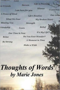 Title: Thoughts of Words, Author: Marie Jones