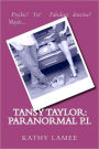 Tansy Taylor: Paranormal P. I.
