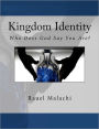 Kingdom Identity: Who Does God Say You Are?
