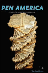 PEN America: A Journal for Writers and Readers: The Good Book