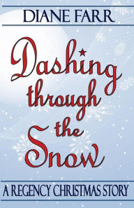 Title: Dashing Through the Snow, Author: Diane Farr