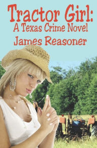 Title: Tractor Girl, Author: James Reasoner